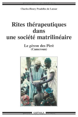 Rites thérapeutiques dans une société matrilinéaire