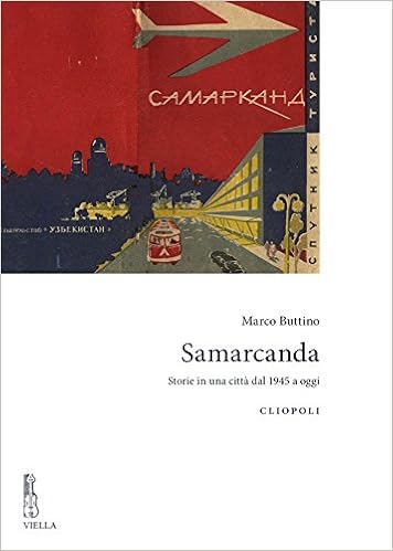 Marco Buttino – Samarcanda: Storie in una città dal 1945 a oggi (2015)