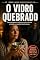 Livro O Vidro Quebrado: Reconstruindo a confiança após a mentira, a traição e a quebra de promessas (Laços Inquebráveis)