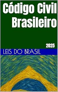 Livro Código Civil Brasileiro: 2025