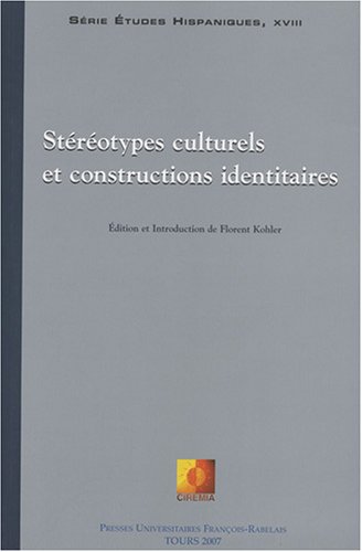 Stéréotypes culturels et constructions identitaires