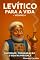 Livro Levítico para a vida - Volume 4: Santidade, consagração e vida na presença (A Bíblia para a vida)