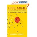 Hive Mind: How Your Nation&rsquo;s IQ Matters So Much More Than Your Own
