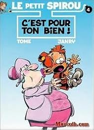 C'est pour ton bien !