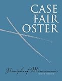 Principles of Microeconomics Value Package (includes MyEconLab with E-Book 1-semester Student Access ), Karl E. Case, Ray C. Fair, Sharon Oster, 0137155573