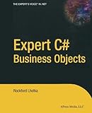 Expert C# Business Objects (Books for Professionals by Professionals) cover