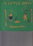 A Little Oven by Estes Eleanor (1955-06-01) Hardcover