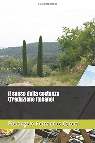 Il Senso Della Costanza Traduzione Italiano Italian Edition Fernandes Carera Pierangelo Amazon Com Books