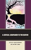 A Critical Companion to Tim Burton by 