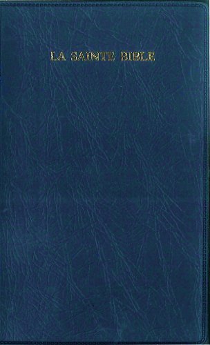 Bible Segond by Louis Segond