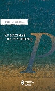 Livro As máximas de Ptahhotep (Sabedoria Universal)