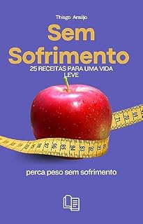 Livro emagreça sem sofrimento: uma vida leve