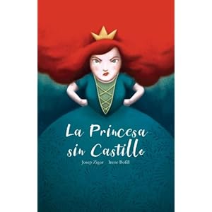 La Princesa sin Castillo (Spanish Edition)