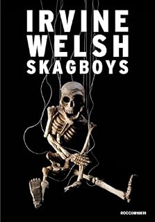 Livro Skagboys (Trainspotting Livro 3)