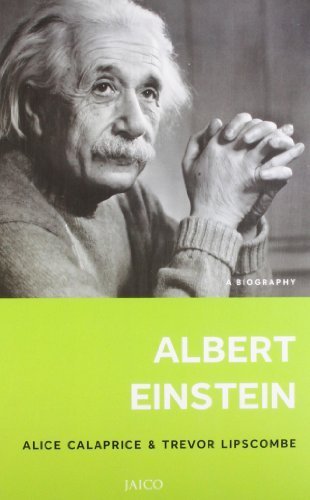Albert Einstein: A Biography by Alice Calaprice (2012-06-01)