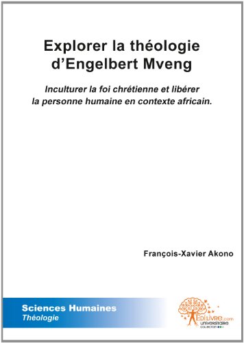 Explorer la théologie d'Engelbert Mveng