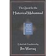 The Quest for the Historical Muhammad