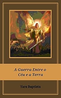 Livro A Guerra entre o Céu e a Terra