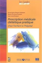 Prescription médicale, diététique pratique