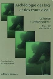 Archéologie des lacs et des cours d'eau
