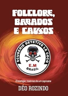 Livro Folclore, babados e causos: Enealogia: histórias de um capixaba