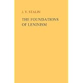 The Foundations of Leninism