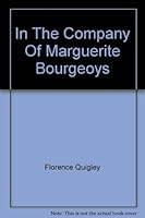 In the Company of Marguerite Bourgeoys 2890881016 Book Cover