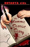 The Mommie Dearest Diary: Carol Ann Tells All by Rutanya Alda, Jeremy Bright