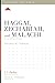 Haggai, Zechariah, and Malachi: A 12-Week Study (Knowing the Bible)