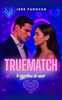 Livro TRUEMATCH: O algoritmo do amor