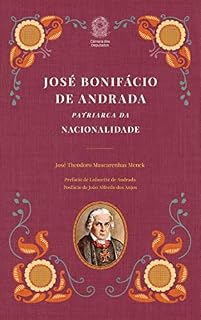 Livro José Bonifácio de Andrada: Patriarca da Nacionalidade