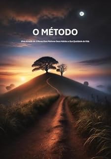 Livro O MÉTODO: Uma Jornada de 3 Meses Para Melhorar Seus Hábitos e Sua Qualidade de Vida