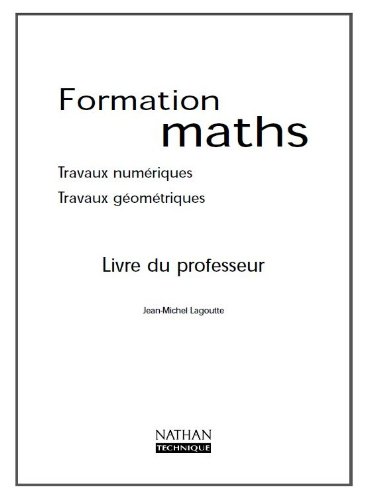 Travaux numériques, travaux géométriques