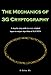 The Mechanics of 3G Cryptography by D. Dhebar