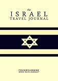 The Israel Travel Journal by Younghusband World Travel Journals
