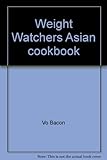 Weight Watchers Asian Cookbook by 