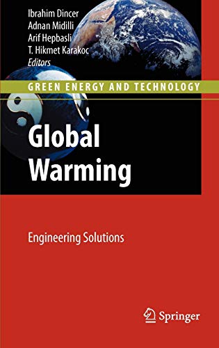 Global Warming: Engineering Solutions (Green Energy And Technology)