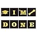 OULII Graduation Banner for Graduations Party Decorations 1313CM Gold Gilding I'M DONE with 3M Golden Ribbon Plastic Threader