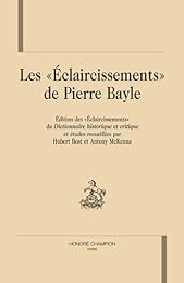 Les " Éclaircissements" de Pierre Bayle