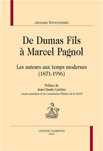 De Dumas fils à Marcel Pagnol