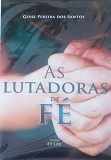 Livro As lutadoras de Fé