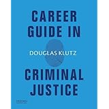 Career Guide in Criminal Justice