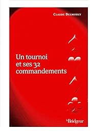 Un  tournoi et ses 32 commandements