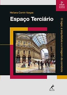 Livro Espaço terciário: o lugar, a arquitetura e a imagem do comércio