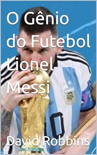 Livro O Gênio do Futebol Lionel Messi