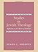 Studies in Jewish Theology: Reflections in the Mirror of Tradition