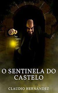 Livro O Sentinela do Castelo