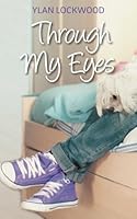 Through My Eyes 1511832851 Book Cover