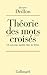 Théorie des mots croisés : Un nouveau mystère dans les lettres by