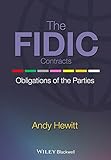The FIDIC Contracts: Obligations of the Parties